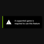 Cómo arreglar Se requiere un juego compatible para usar esta función en Nvidia